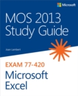 Image for MOS 2013 study guide for Microsoft Excel
