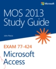 Image for MOS 2013 study guide for Microsoft Access