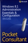 Image for Windows 8.1 Administration pocket consultant  : essentials &amp; configuration