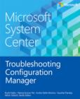 Image for Microsoft System Center Troubleshooting Configuration Manager