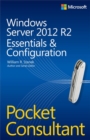 Image for Windows Server 2012 R2 Pocket Consultant: Essentials &amp; Configuration