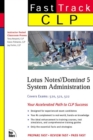 Image for CLP Lotus Notes fast track  : system administration