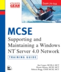 Image for MCSE training guide (70-244) supporting and maintaining Windows NT Server 4.0 network : (70-244) Supporting and Maintaining a Windows NT Server 4.0 Network