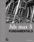 Image for 3ds max 5 Fundamentals