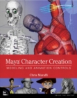 Image for Maya character creation  : modeling and animation controls