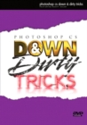 Image for Photoshop CS Down and Dirty Tricks