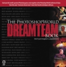 Image for The Photoshop World Dream Team Book