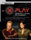 Image for The X-Play Insider&#39;s Guide to Gaming