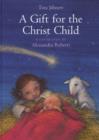 Image for A Gift for the Christ Child