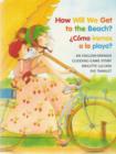 Image for Como Iremos a la Playa? : A Guessing Game Story