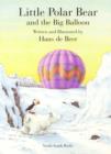 Image for Little Polar Bear an the Big Balloon
