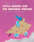 Image for Little Donkey and the Birthday Present