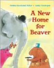 Image for A new home for Beaver