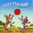 Image for Let&#39;s play ball