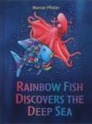 Image for Rainbow Fish Discovers the Deep Sea
