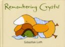 Image for Remembering Crystal