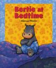 Image for Bertie at Bedtime