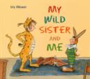 Image for My Wild Sister and Me