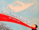 Image for Snow Bears Never Lie
