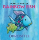 Image for The Rainbow Fish Opposites