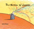 Image for The Queen of Colors