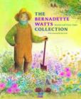 Image for The Bernadette Watts collection  : stories and fairy tales
