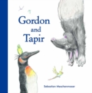 Image for Gordon and Tapir
