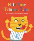 Image for Hold your temper, Tiger!