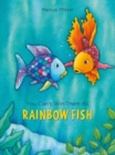 Image for You can&#39;t win them all, Rainbow Fish
