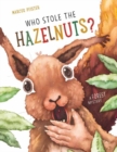 Image for Who Stole the Hazelnuts?