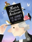 Image for Hans Christian Andersen: The Journey of his Life