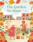 Image for The garden we share