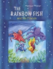 Image for The Rainbow Fish and His Friends