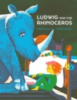 Image for Ludwig and the Rhinoceros