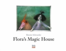 Image for Flora&#39;s Magic House