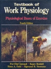Image for Textbook of Work Physiology : Physiological Bases of Exercise