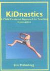 Image for KiDnastics  : a child-centered approach to teaching gymnastics