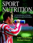 Image for Sport nutrition  : an introduction to energy production and performance
