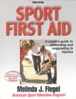 Image for Sport first aid  : official text of the NFHS Coaches Education Program