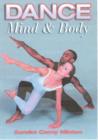 Image for Dance, mind &amp; body