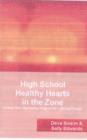 Image for High school healthy hearts in the zone  : a heart rate monitoring program for lifelong fitness