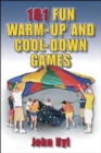 Image for 101 Fun Warm-Up and Cool-Down Games