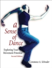 Image for A sense of dance  : exploring your movement potential