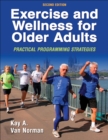 Image for Exercise and wellness for older adults  : practical programming strategies