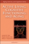 Image for Active Living, Cognitive Functioning, and Aging