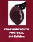 Image for Coaching youth football  : official handbook of USA football
