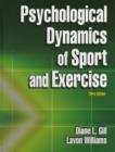 Image for Psychological dynamics of sport and exercise