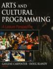Image for Arts and cultural programming  : a leisure perspective
