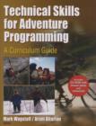 Image for Technical skills for adventure programming  : a curriculum guide