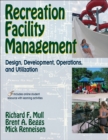 Image for Recreation facility management  : design, development, operations, and utilization